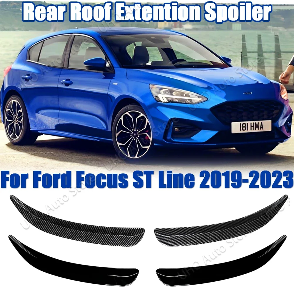 Rear Trunk Roof Spoiler Wing Extension Flaps For Ford Focus MK4 4th ST-Line Hatchback 2018-2023 Body Kits Tuning Maxton Style