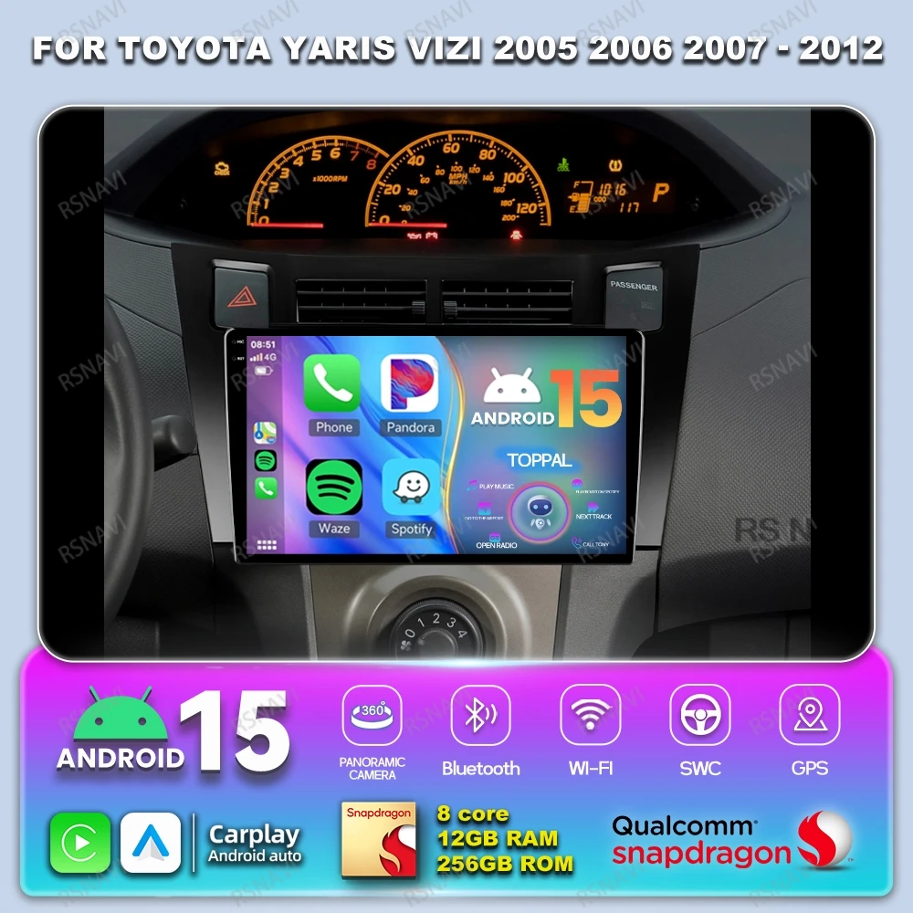 

Автомобильное радио Android 15 для Toyota Yaris Vizi 2005 2006 2007-2012 Мультимедийная стереосистема GPS Авторадио Навигация 4G LTE Головное устройство DSP
