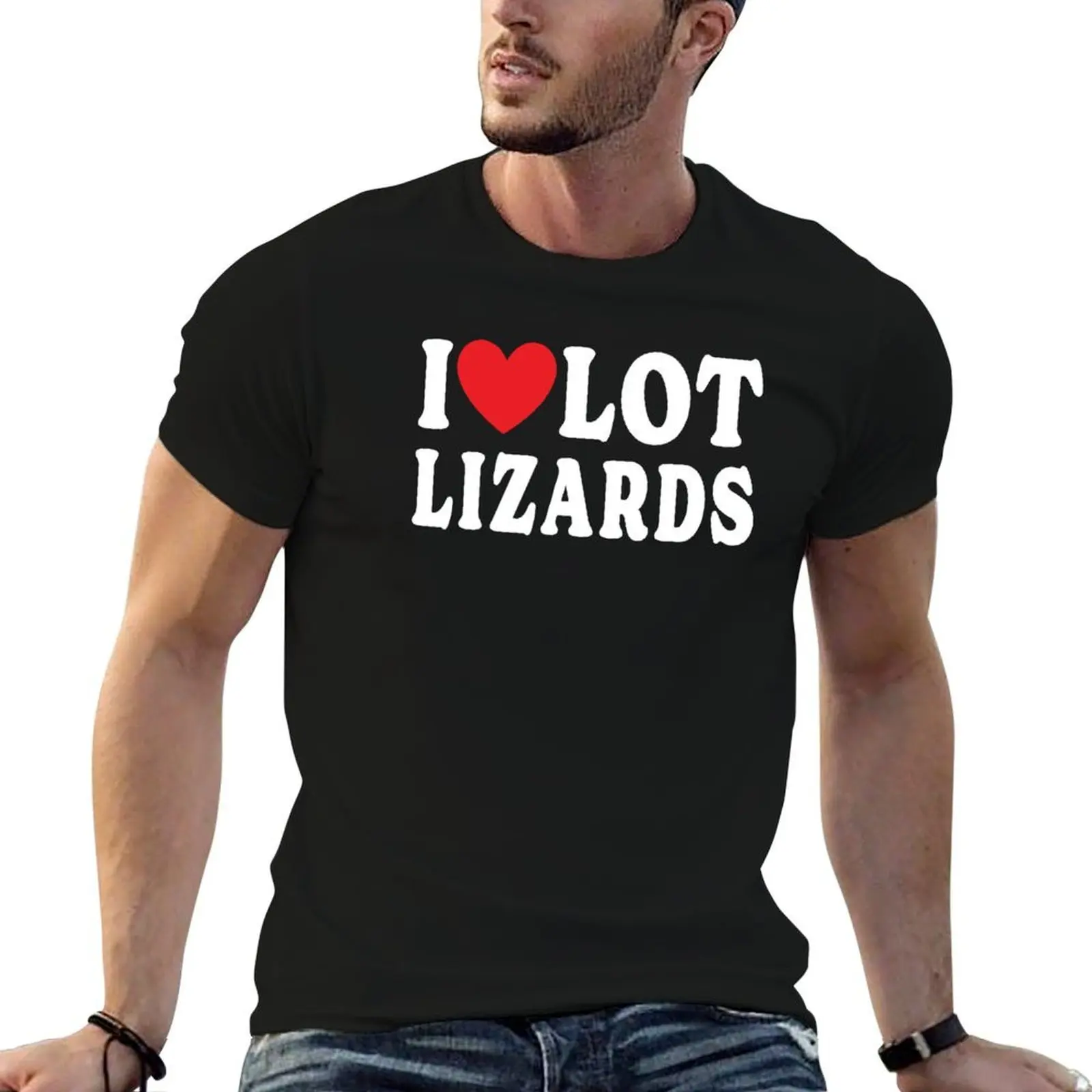 

I love Lot Lizards - Funny Sticker For Truckers T-Shirt t shirts for man cotton soft funny t shirts cotton T-Shirt