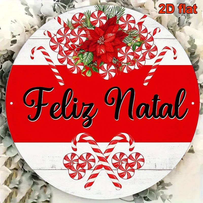 2D شقة، 1PC 8 بوصة جولة البرتغالية علامة عيد الميلاد سعيد - Feliz Natal ثنائي اللغة الأحمر والأبيض قصب الحلوى إكليل لوحة معدنية مع #1