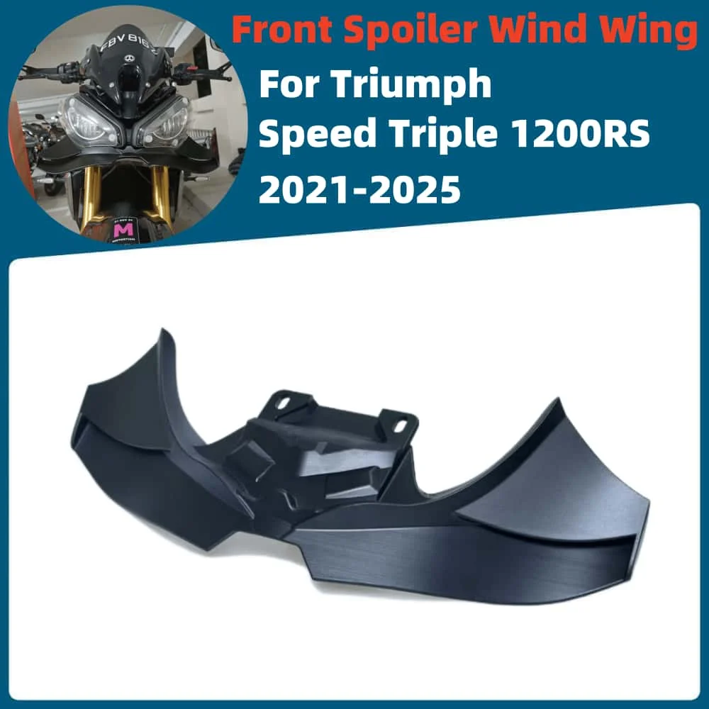 

For Triumph Speed Triple 1200RS 1200RS 2021- 2025 Motorcycle Front lower lip wing spoiler Aerodynamic fixed wing fairing