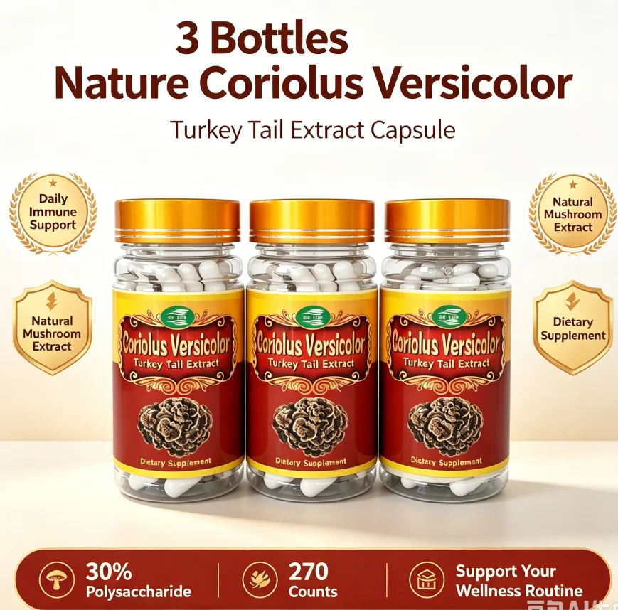 3Bottles Nature Coriolus Versicolor (Turkey Tail) Extract 30% Polysaccharide Capsule 270 Counts.
