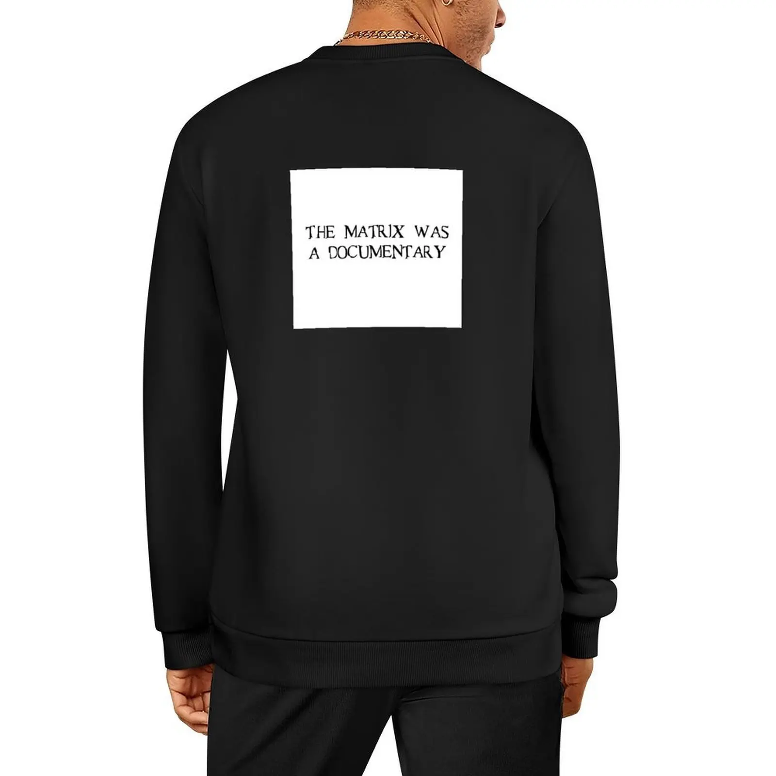 

The Matrix Was A Documentary Pullover clothes for men aesthetic clothing men's autumn clothes men's sweat-shirt set pullover