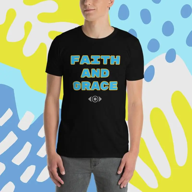 

Faith And Grace Inspirational Christian Religious T Shirt Motivational Self Love Easter Jesus
