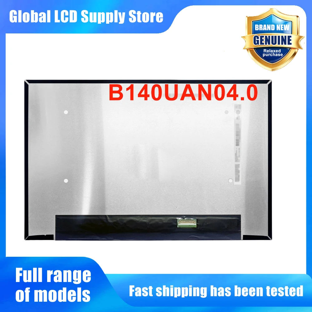 B140UAN04.0 14.0 inch Laptop Lcd Screen Wuxga 16 10 Ips Panel Version for Notebook Repair Replacement Assembly