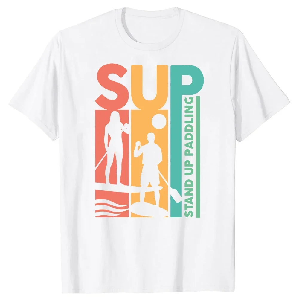 Funny SUP Stand Up Paddle Board T Shirts Summer Style Graphic Cotton Streetwear Short Sleeve Water Sport T-shirt Mens Clothing