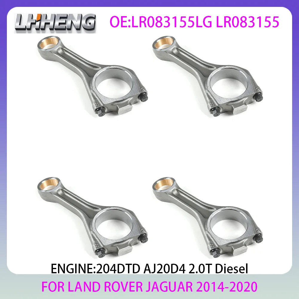 204DTD 4PCS Connecting Con Rod New Set 2.0L 2.0 L T L4 Diesel For LAND ROVER DISCOVERY JAGUAR L550 L462 L538 14-20 LR083155LG