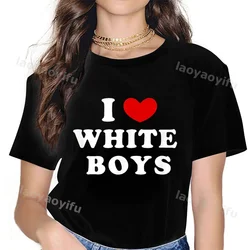 I Love White Boys T-shirt I Love White Girls Heart Funny Streetwear Harajuku Men Clothing T Shirt