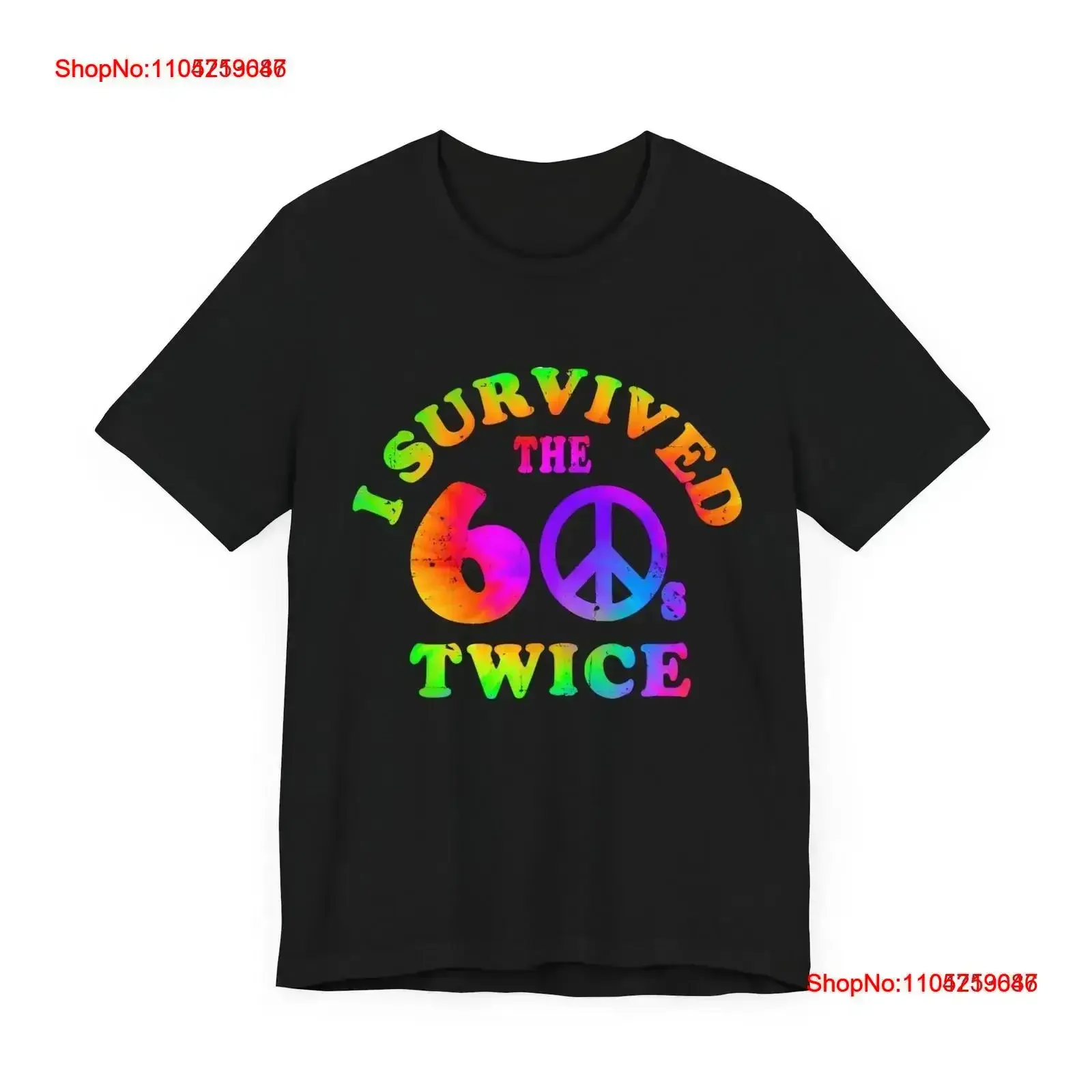 I Survived The Sixties 60s Twice shirt vintage Washed streetwear Comfortable Casual Slightly designer clothes Versatile