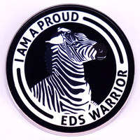 I am a Proud EDS Warrior-Zebra Button Badge Ehlers Danlos Syndrome Awareness Lapel Pin