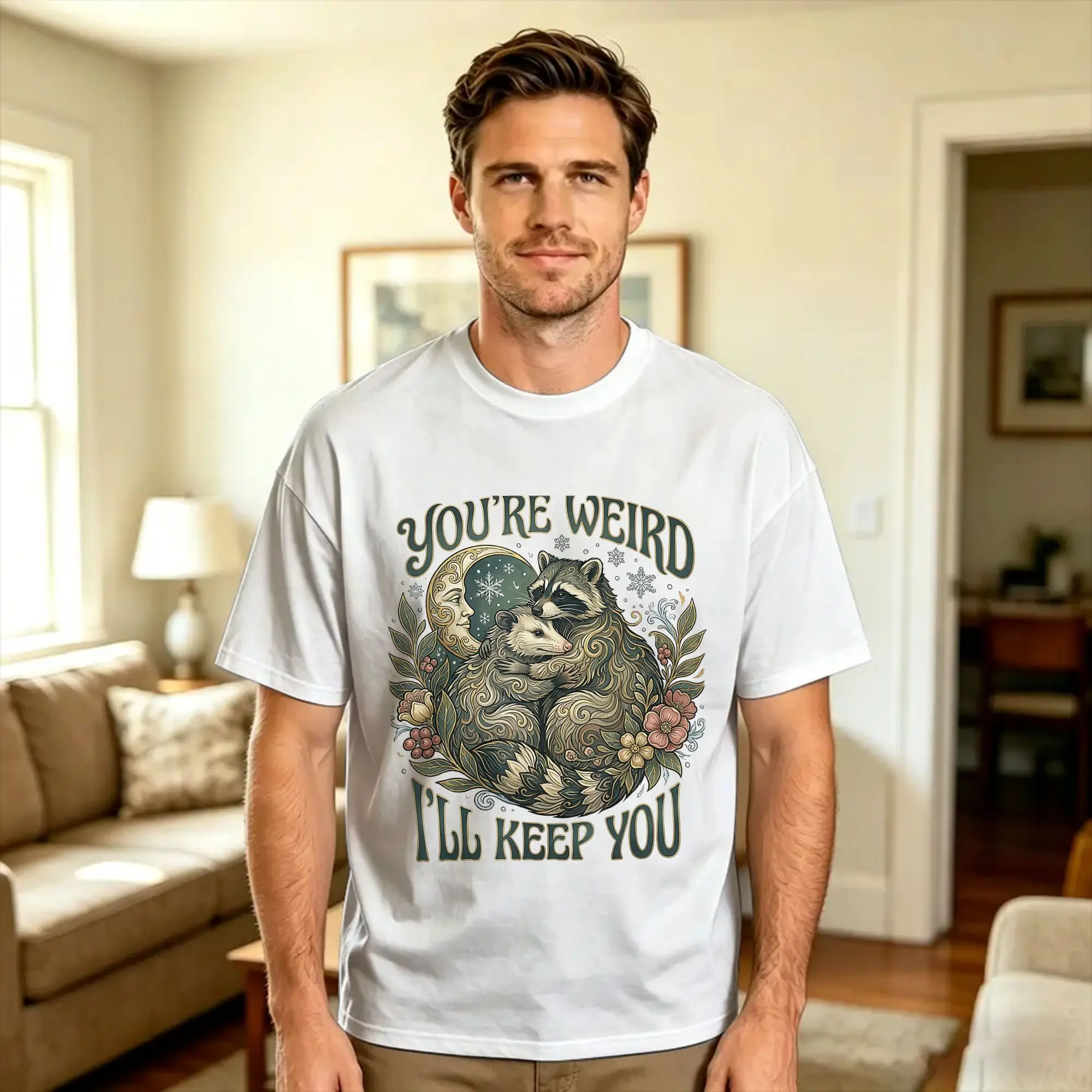 Mens T-Shirt You’re Weird Ill Keep You Raccoon Possum Tarot Valentines Day T Shirts Harajuku  Summer Tees Classic Cotton Clothes