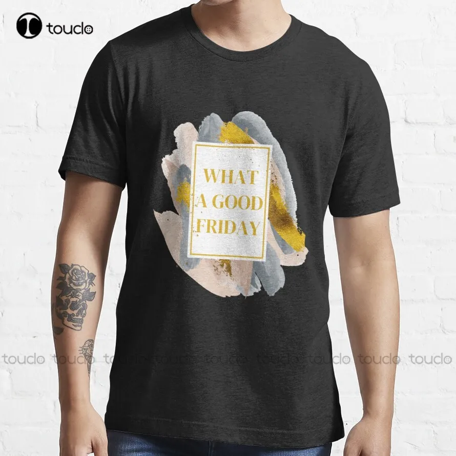 What A Good Friday Design T-Shirt 2Xl Shirts For Men Tee T Shirts Custom Unisex Tee Digital Printing Breathable Cotton Retro