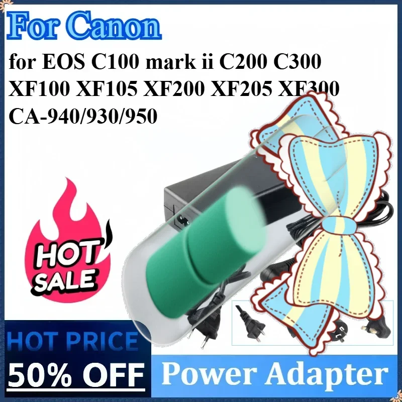 

High Quality AC Power Adapter CA-940 930 950 for Canon EOS C100 Mark II C200 C300 XF100 XF105 XF200 XF205