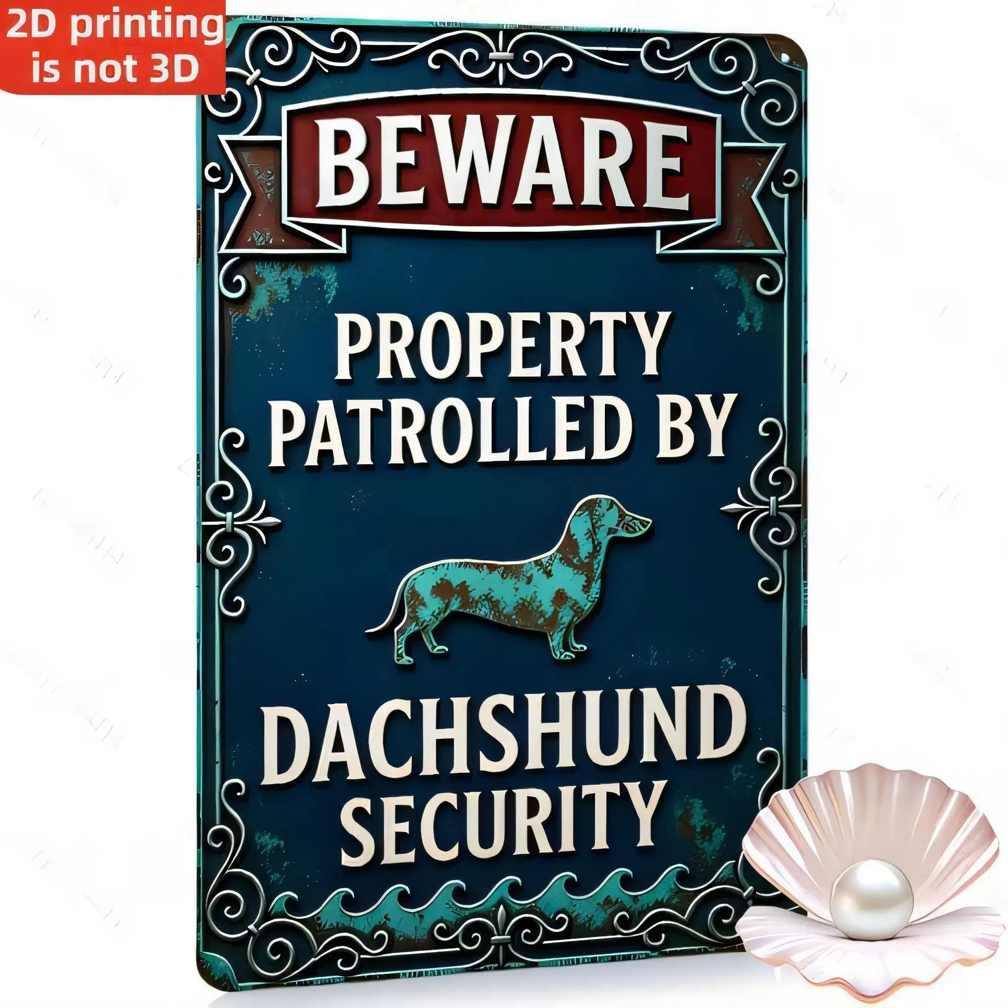 Tin Sign, Beware Property Patrolled By Dachshund Security Funny Retro Metal Sign,  In Vintage Dog Warning Plaque for Garden Gara
