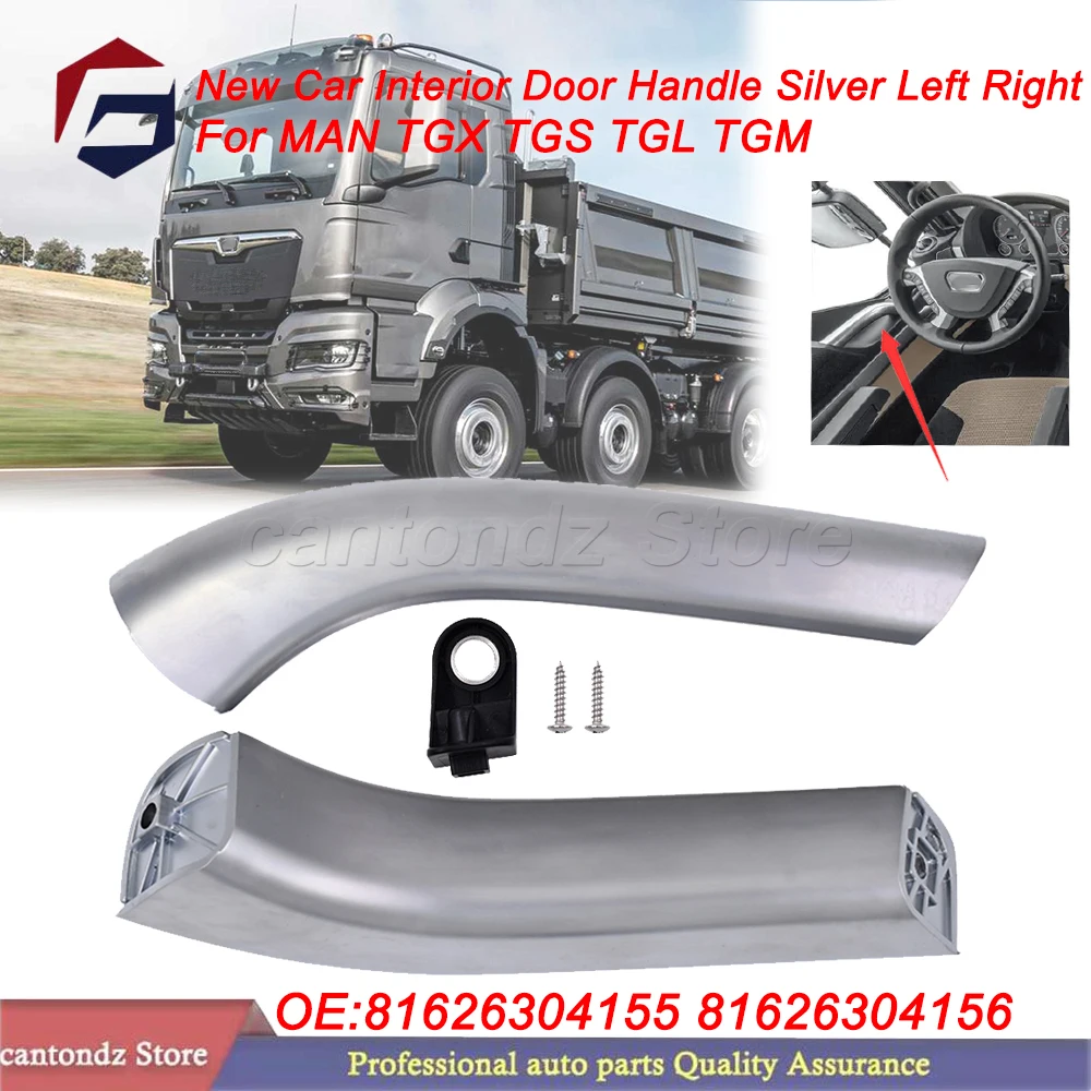 New Car Interior Door Handle For MAN TGX TGS TGL TGM for EU MAN Truck Body Parts Inner Silver Left Right 81626304155 81626304156