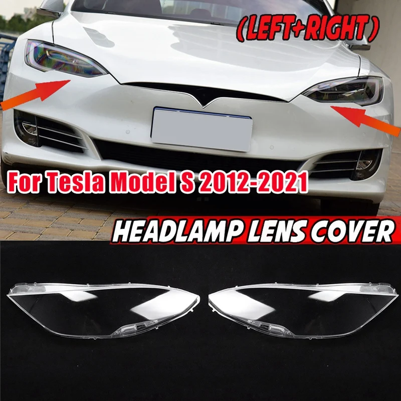 

For Tesla Model S 2012-2021 All Year Car Headlight Lens Cover Headlight Lampshade Auto Front Light Shell