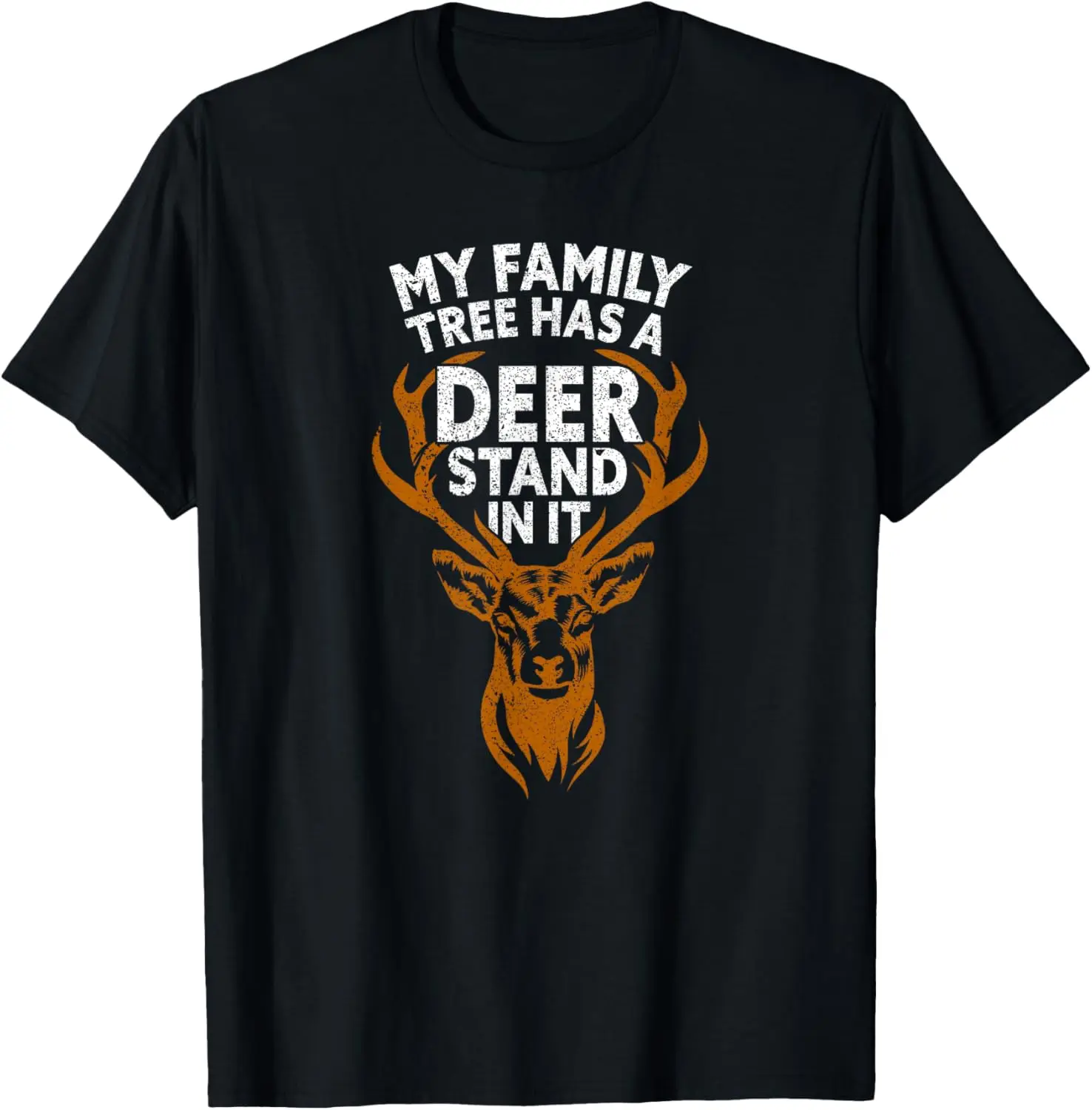 My Family Tree Has A Deer Stand In It Funny Hunting T-Shirt