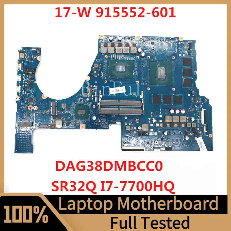 

915552-601 915552-501 915552-001 For HP 17T-W 17-W Laptop Motherboard DAG38DMBCC0 With SR32Q I7-7700HQ CPU 100% Full Tested Good