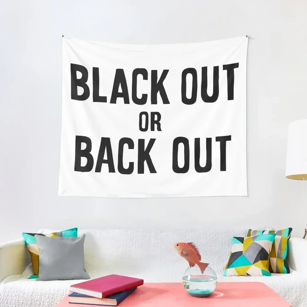 

black out or back out Tapestry Aesthetic Room Decor Korean Art Mural Tapestry