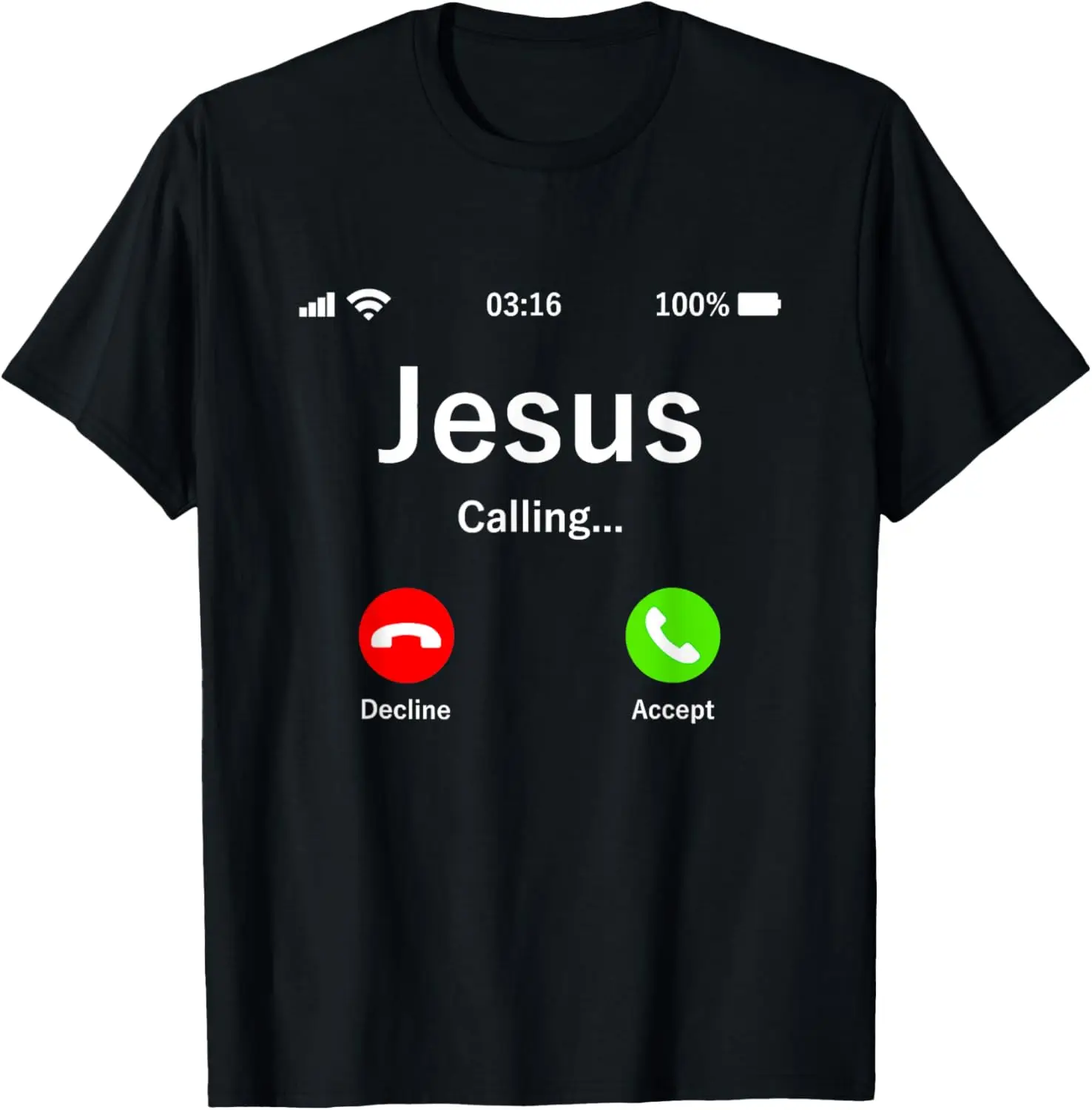 

Jesus Is Calling Christian T-Shirt