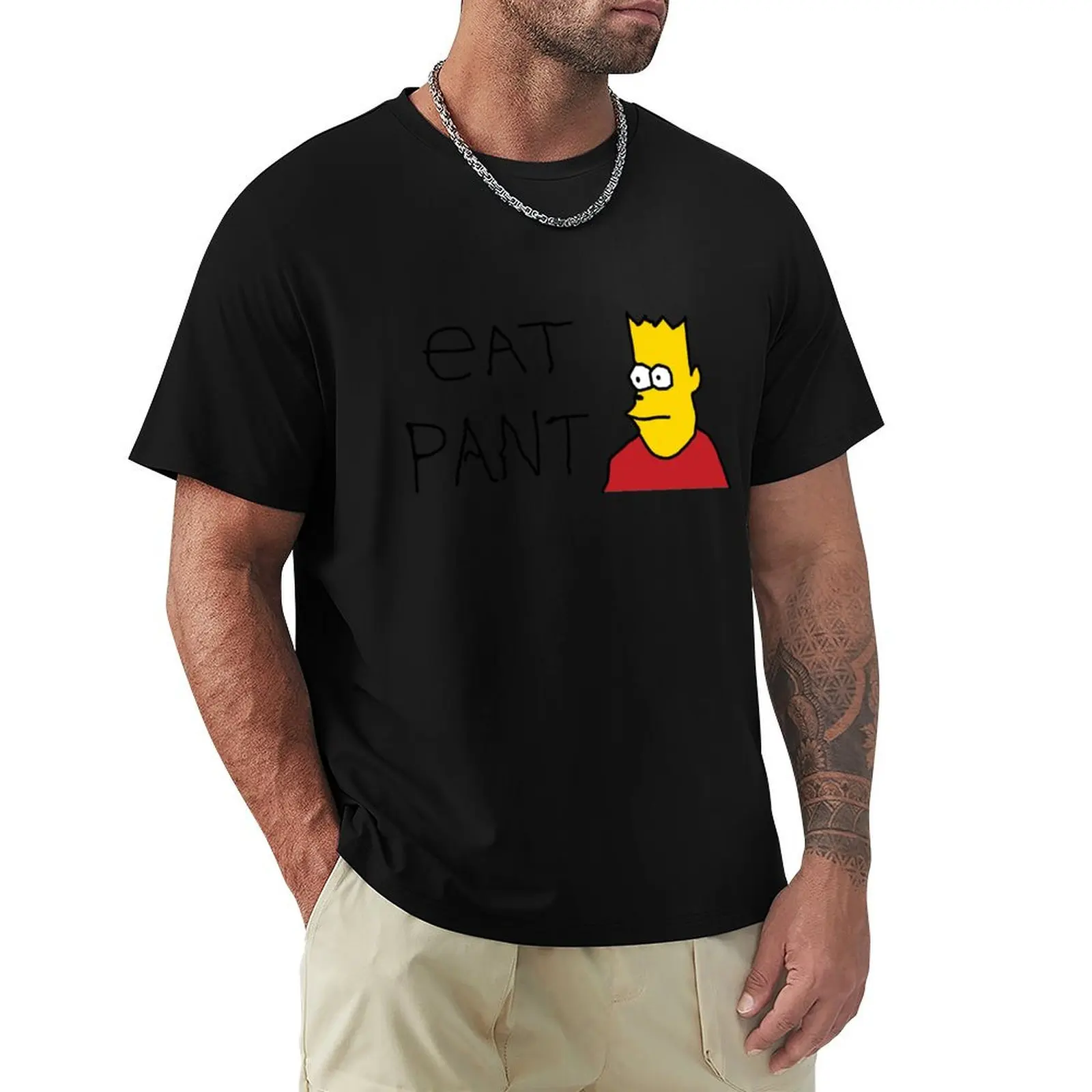 

Eat Pant T-Shirt graphic shirts graphic t shirts funnys Men's cotton t-shirt