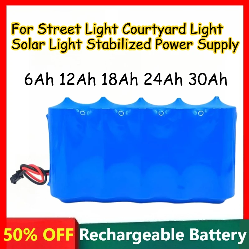 32650 6Ah 12Ah 18Ah 24Ah 30Ah Rechargeable Lithium Battery For Street Light Courtyard Light Solar Light Stabilized Power Supply