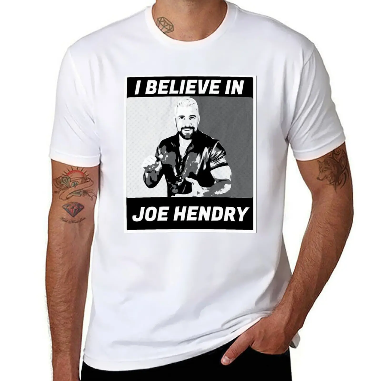 

I believe in Joe Hendry black white T-Shirt g man t shirts for men t shirt personalised man graphic t shirt T-Shirt