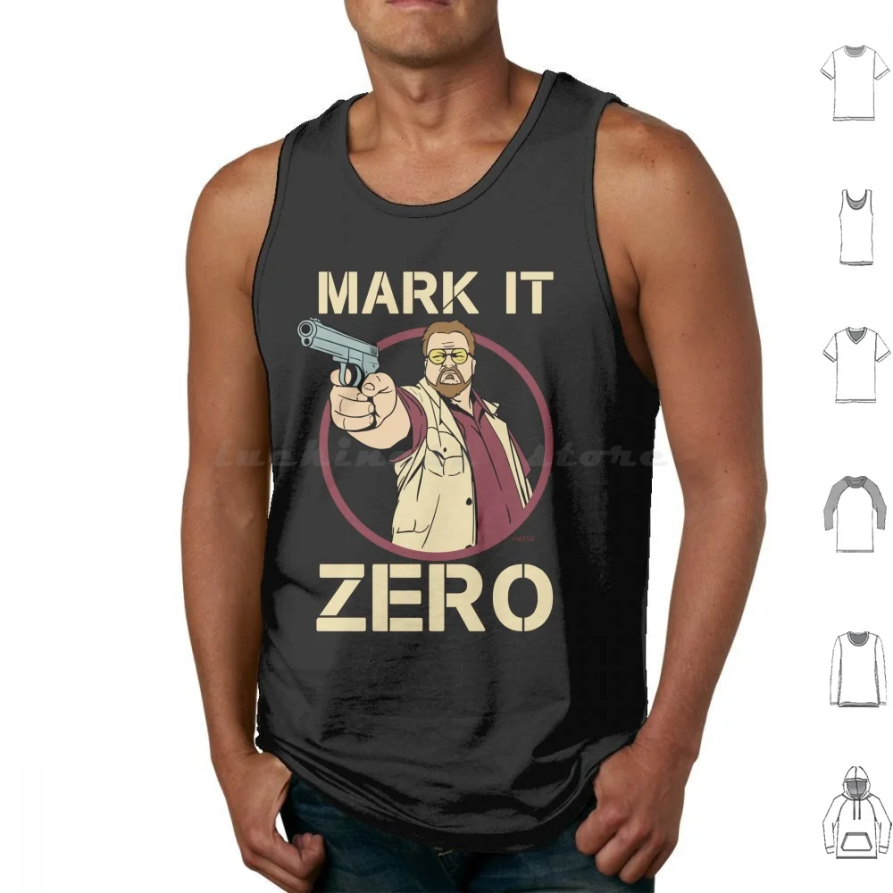 The Big Lebowski-Walter Sobchak-Mark It Zero Quote Tank Tops Print Cotton The Big Lebowski Thebiglebowski The Dude Rug