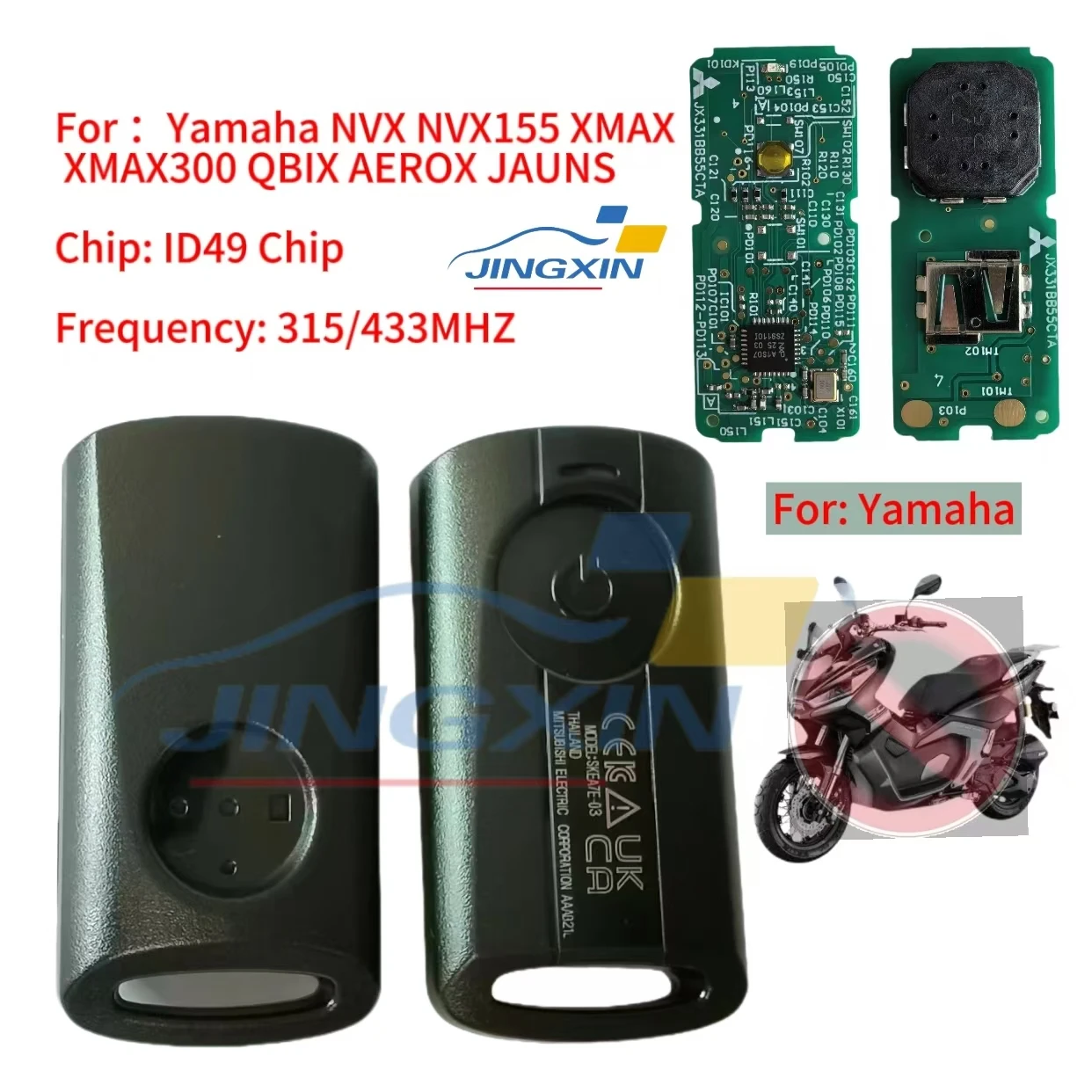 

JINGXIN Yamaha Motorcycle Remote Control Car Key 315/433MHz ID49chip For AEROX JAUNS QBIX XMAX NVX SKEA71-03 Uncut Blade car key