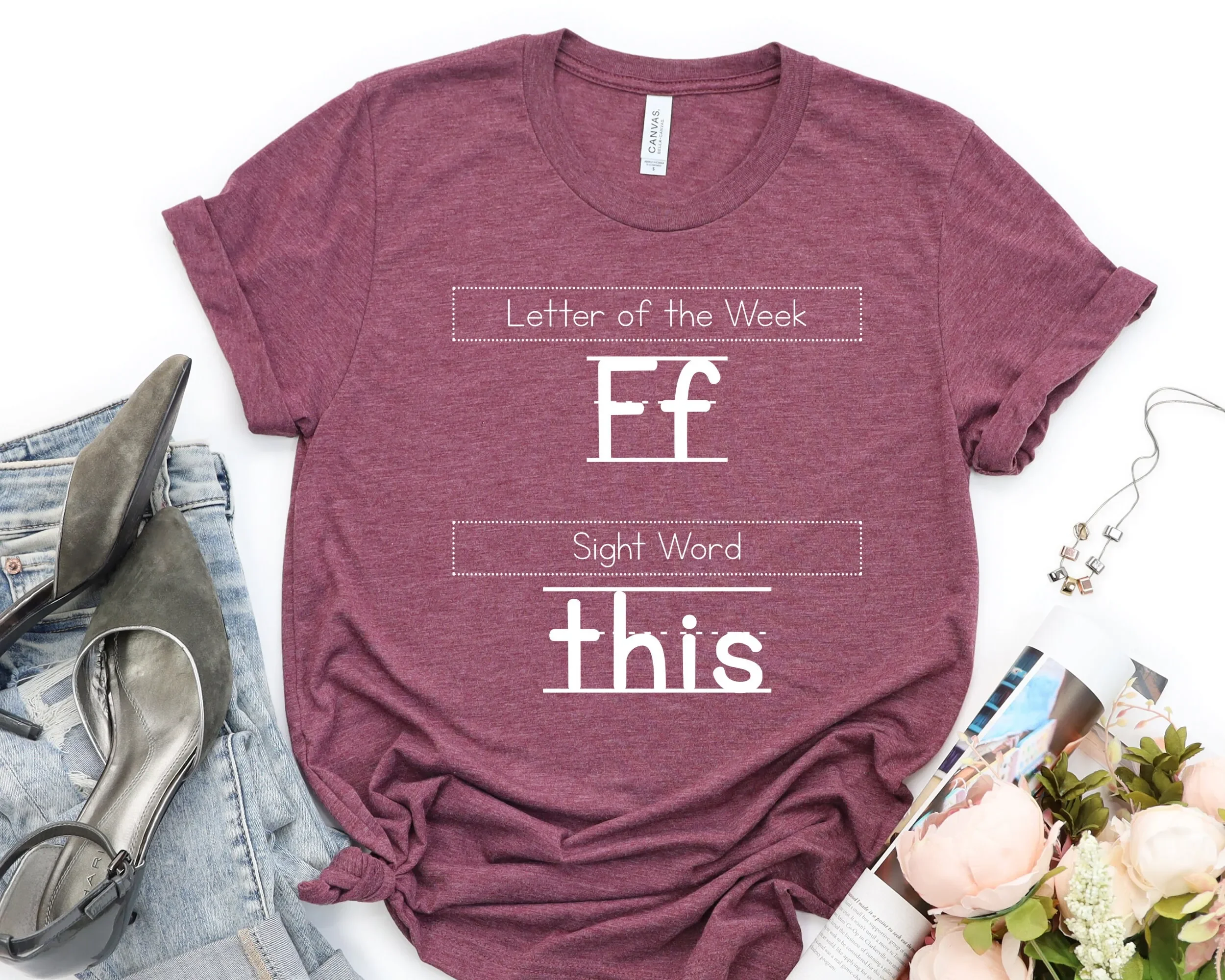 Letter Of The Week Ff Sight World This T Shirt Teacher Funny Life