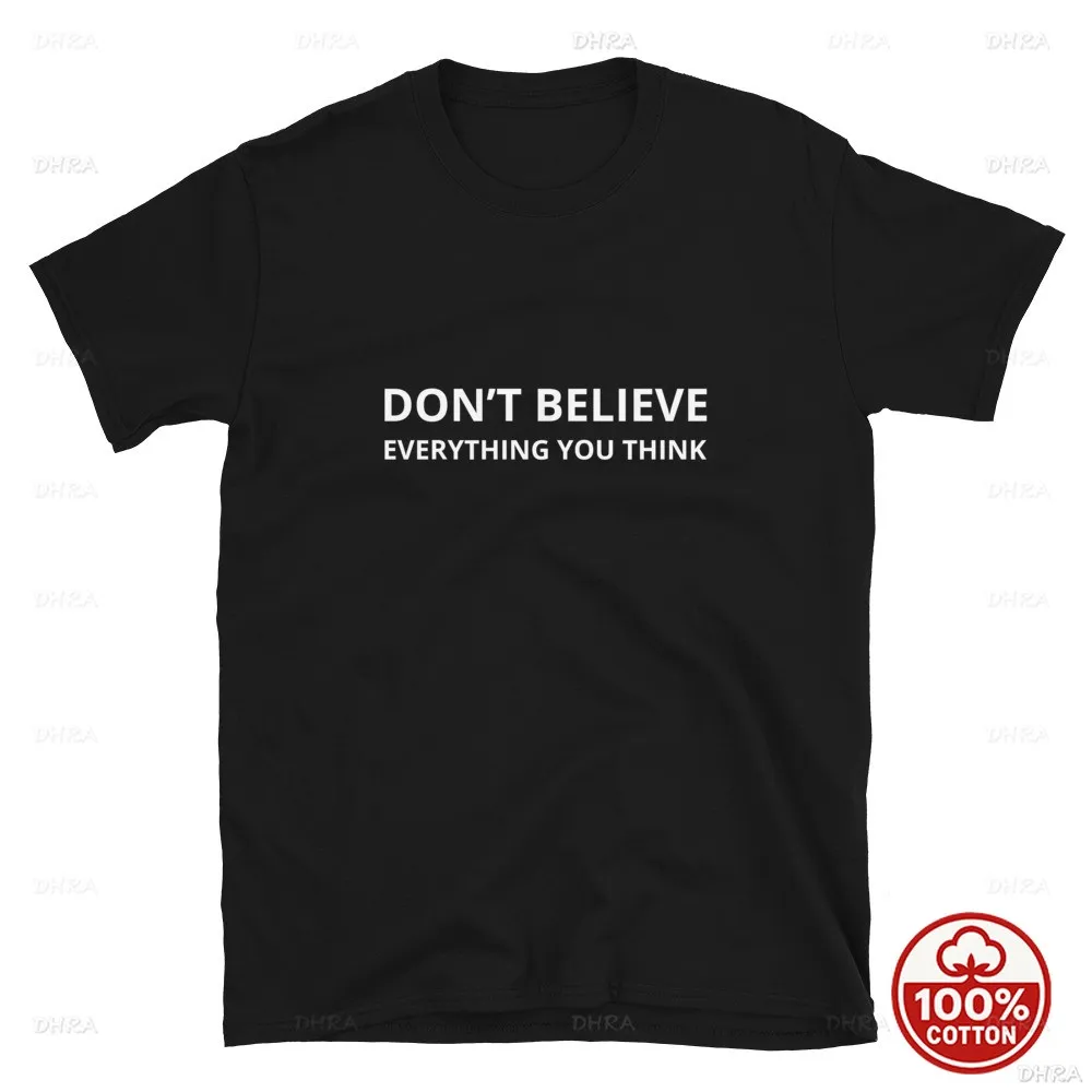 Don’t Believe Everything You Think T-Shirt, Retro Pixel Mental Health Quote Tee