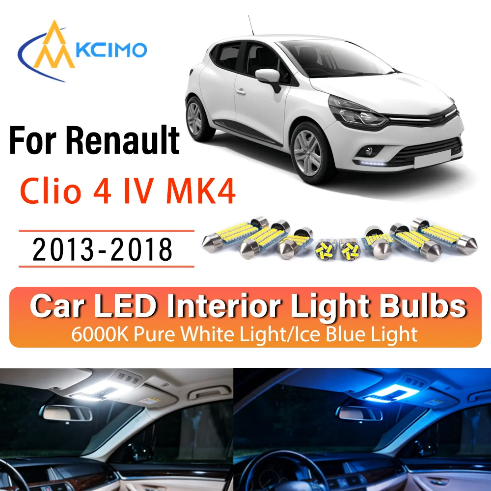 Kit de remplacement d'éclairage intérieur LED à lueur persistante pour Renault Clio 4 IV MK4 2013-2018 : ampoules de dôme, de lecture, de coffre et de habitacle – Amélioration