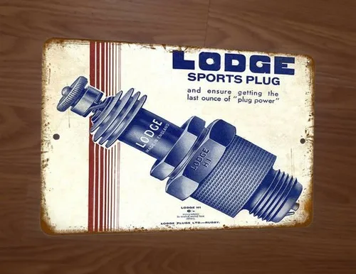 Lodge Sports Plug Spark Plugs Ad  Metal Wall Sign