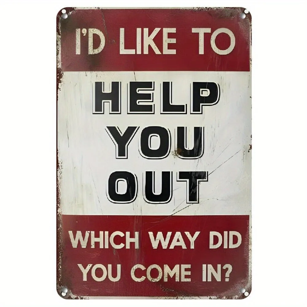 Vintage “I‘d Like to Help You Out” Metal Sign, Humorous Red Distressed Wall Art 8x12 Inch for Man Cave, Garage & Bar Decor