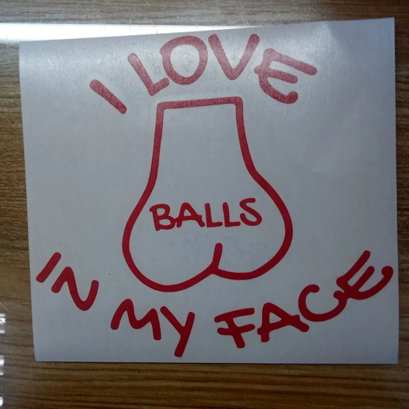 مضحك أنا أحب الكرات في وجهي الفينيل سيارة ملصق نافذة السيارات مثيرة للاهتمام الفينيل مثلي الجنس نكتة بولي كلوريد الفينيل ملصق حائط من الفينيل اكسسوارات السيارات