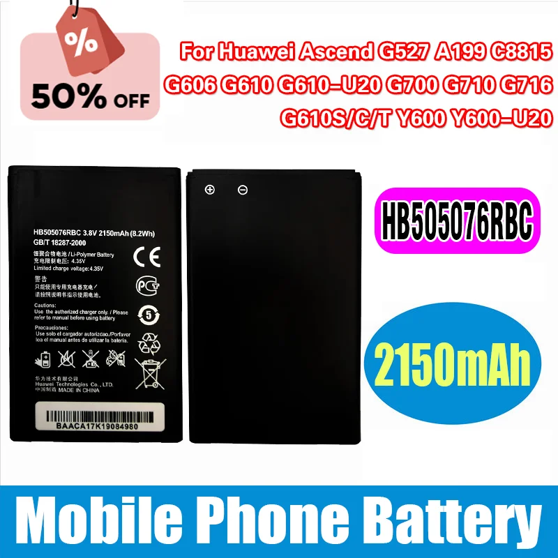 3.8V 2150mAh HB505076RBC For Huawei Ascend G527 A199 C8815 G606 G610 G610-U20 G700 G710 G716 G610S/C/T Y600 Y600-U20 Battery