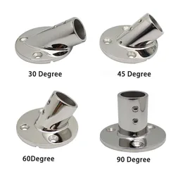 316 Stainless Steel Boat Tube Pipe Marine 30°/45°/60°/90° Railing Handrail Pipe Base Fitting Support 22/25mm Reusable Hardware