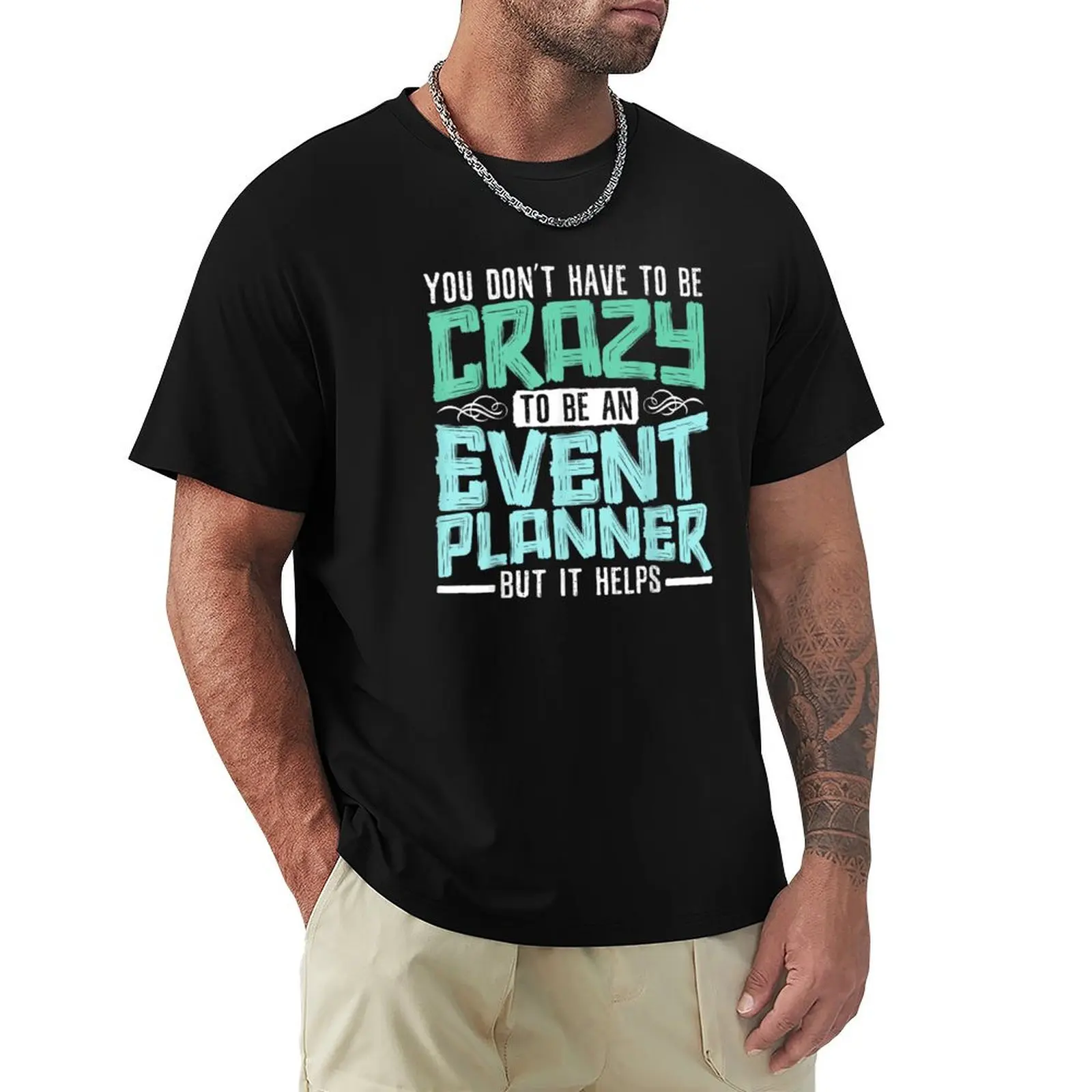 Event Management Organizer Profession Event Planner T-Shirt Casual Loose Fit Summer Tee Shirt