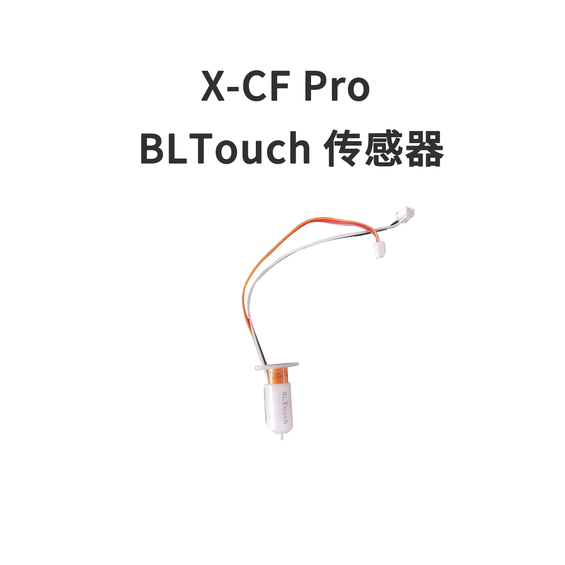 BLTouch leveler for 3D printer [for X-CF Pro]