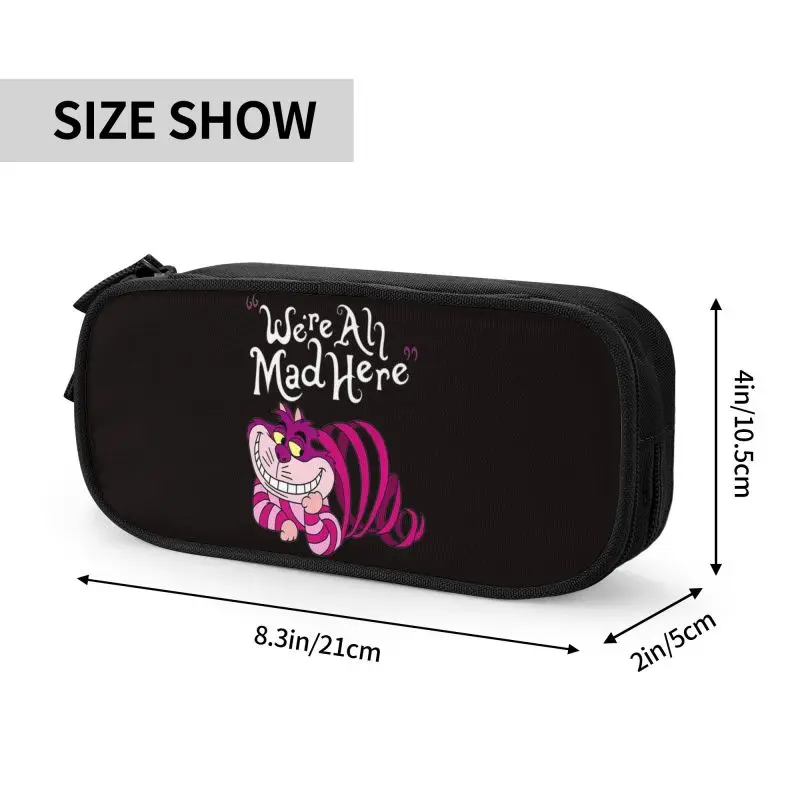 Custom Kawaii Cheshire Cat Pencil Cases for Boy Girl Large Capacity We're All Mad Here Cat Pencil Bag School Accessories