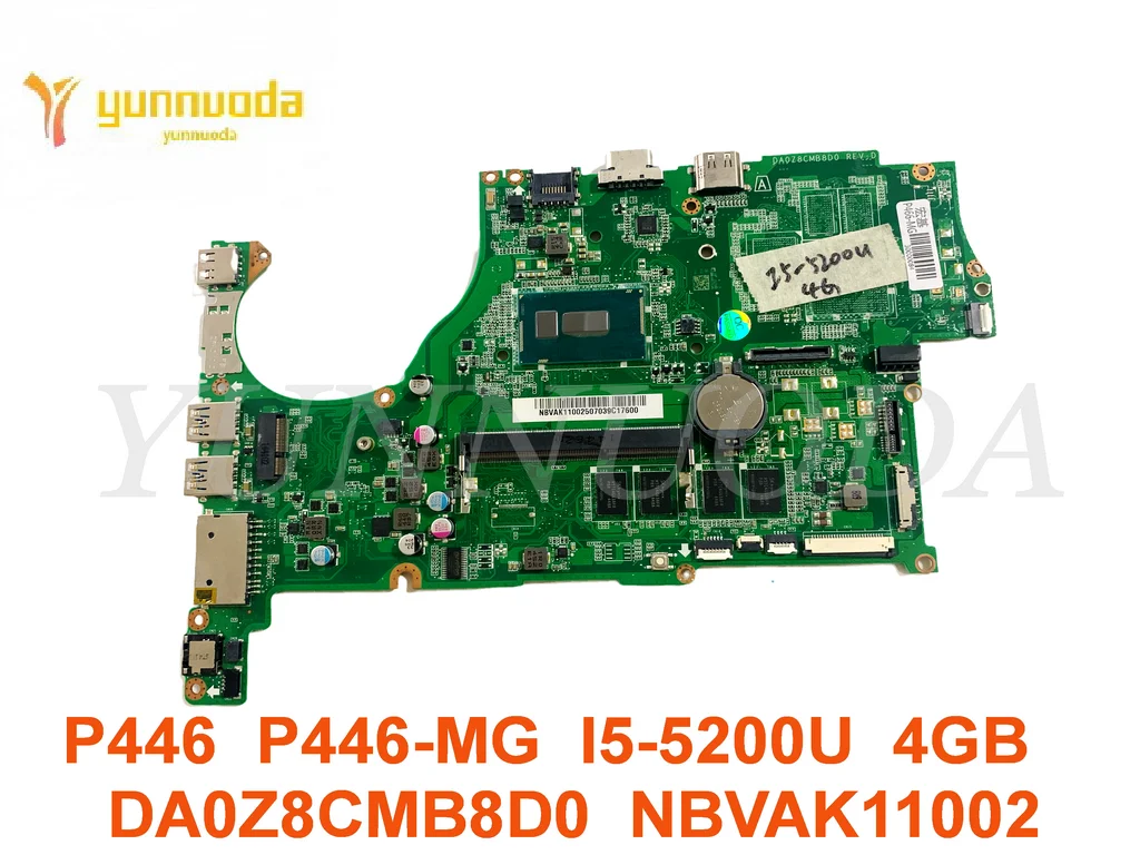 DA0Z8CMB8D0 For ACER TravelMate  P446 P446-MG Laptop motherboard with I5-5200U CPU 4GB RAM NBVAK11002 tested good