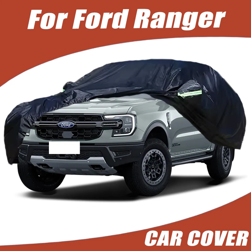 

Full Car Cover For Ford Ranger Waterproof Summer Sun Shade Anti-UV Winter Rain Snow Prevent Cover Car Accessories