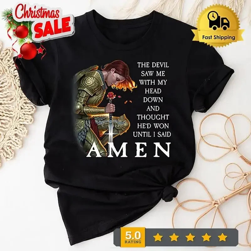 The Devil Saw Me With My Head Down And Thought He Won T Shirt