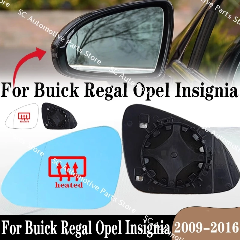 

For Buick Regal Opel Insignia 2009-2016 Car Accessories Door Exterior Rearview Blue Mirror Reflective Glass Lenses With Heating