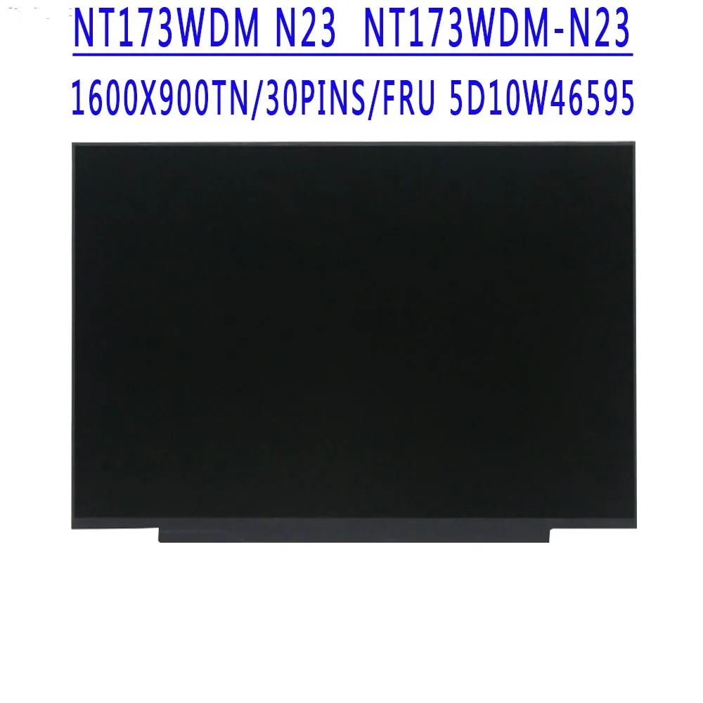 

NT173WDM-N23 17.3 inch 1600x900 TN HD 30pins EDP 60HZ LCD Screen NT173WDM N23