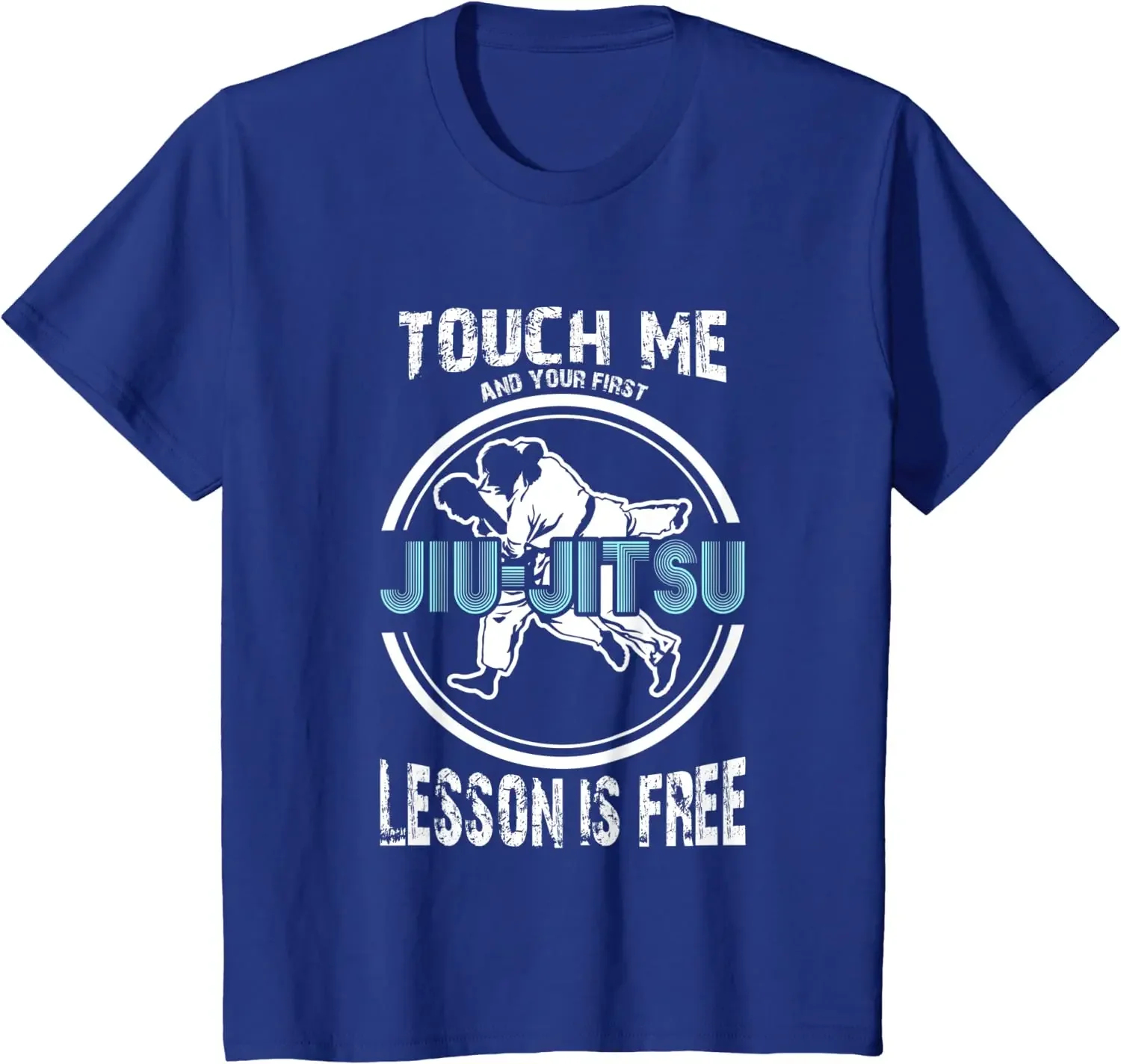 Touch Me First Jiu Jitsu Lesson Is Free Brazilian BJJ Men T-Shirt Short Sleeve Casual Cotton O-Neck Summer Shirts