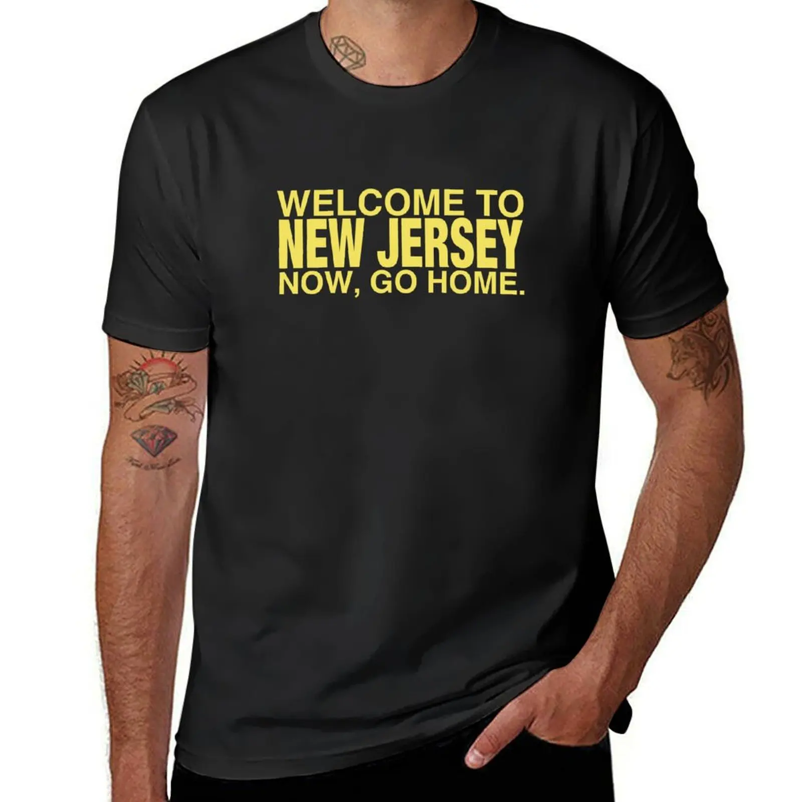 

Welcome to New Jersey now go home T-Shirt vintage clothes quick-drying quick drying summer top mens t shirts pack