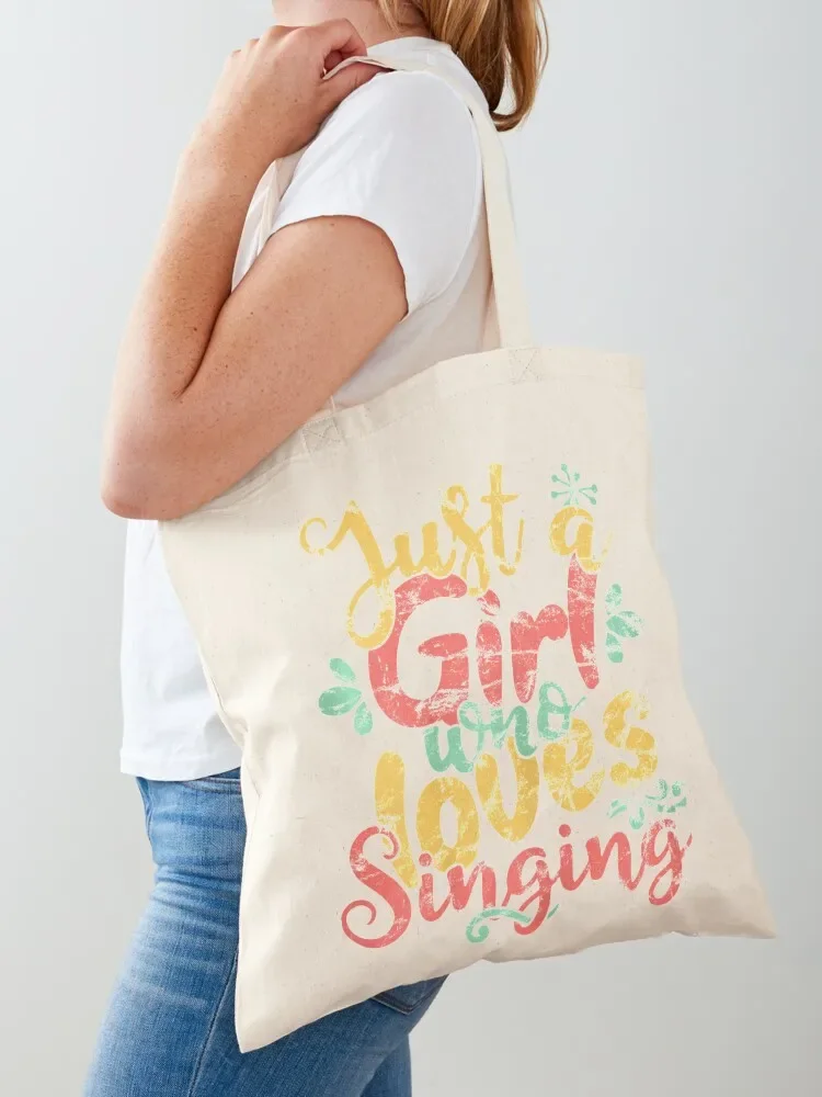 

Just A Girl Who Loves Singing Gift . Tote Bag bags for women eco bag folding tote bags cloth bags