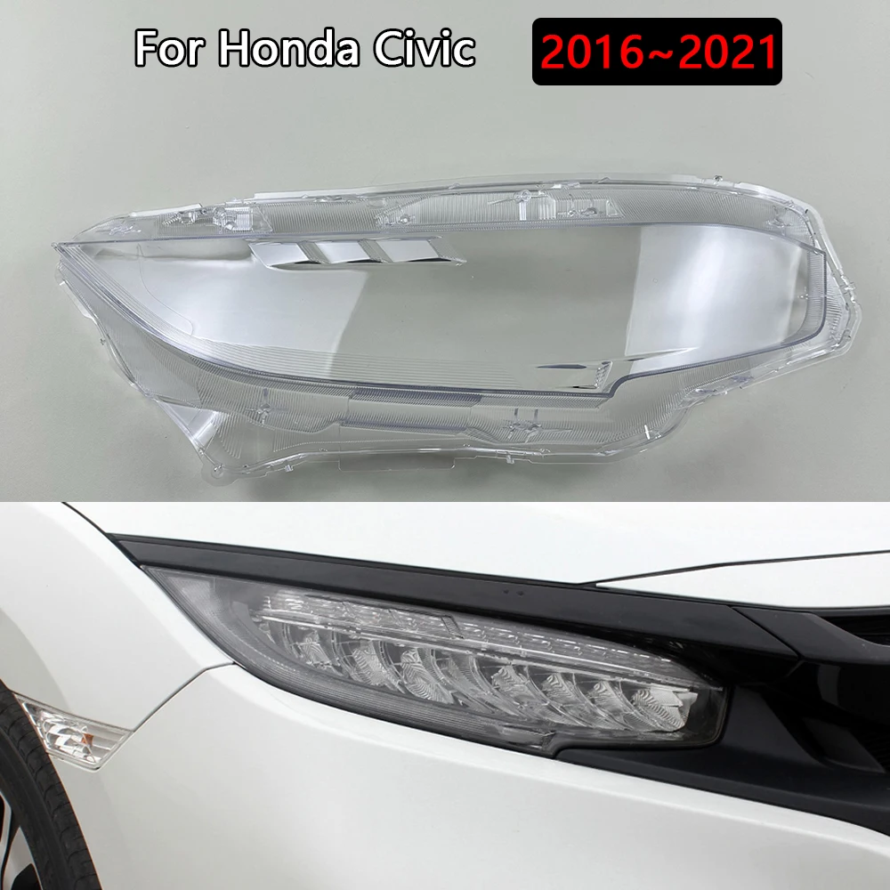 

For Honda Civic 2016~2021 Transparent Headlamp Shell Lampmask Lamp Shade Headlight Cover Replace The Original Lampshade