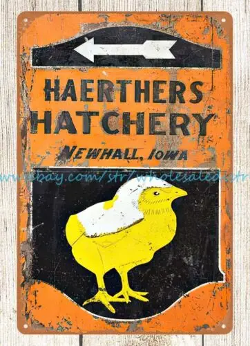 Haerther's Hatchery chicks Newhall, Iowa metal tin sign  garage decor